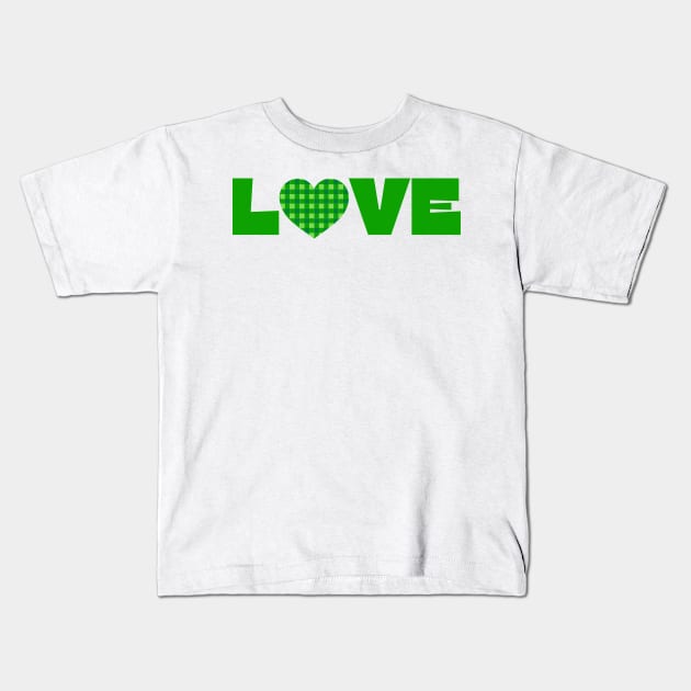 Love, Green typography with a green plaid heart Kids T-Shirt by Blended Designs